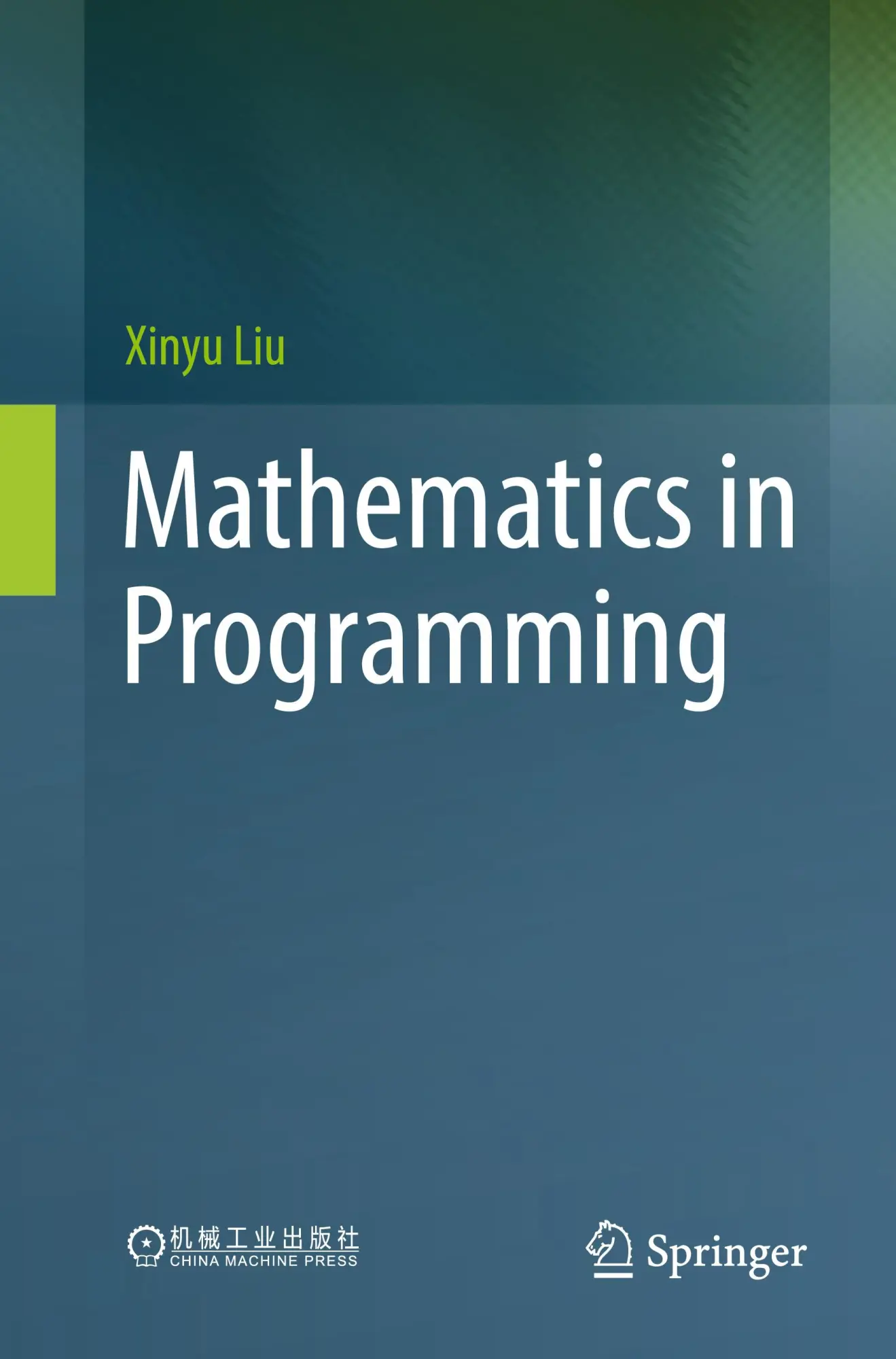 Cover: 9789819724314 | Mathematics in Programming | Xinyu Liu | Taschenbuch | xii | Englisch