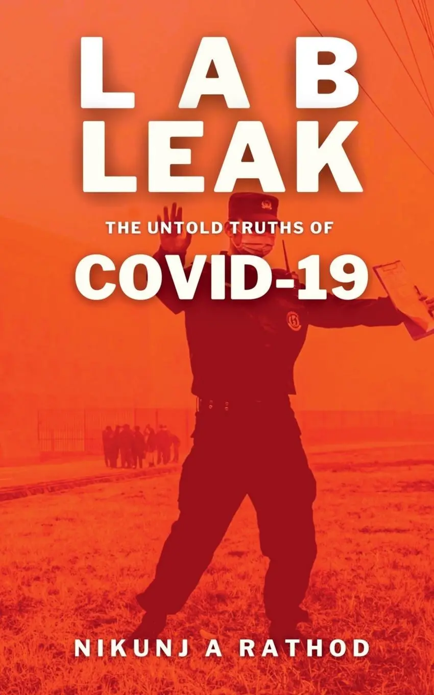 Cover: 9798885464314 | LAB LEAK | THE UNTOLD TRUTHS OF COVID-19 | Nikunj Rathod | Taschenbuch