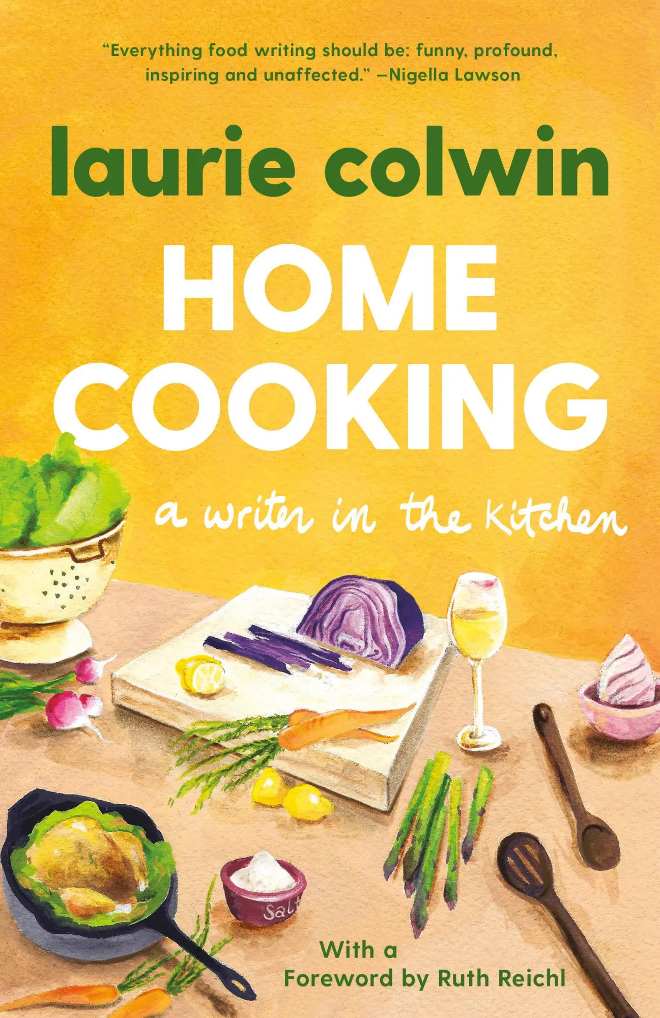 Cover: 9780307474414 | Home Cooking | A Writer in the Kitchen: A Memoir and Cookbook | Colwin