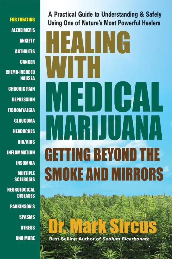Cover: 9780757004414 | Healing with Medical Marijuana | Getting Beyond the Smoke and Mirrors
