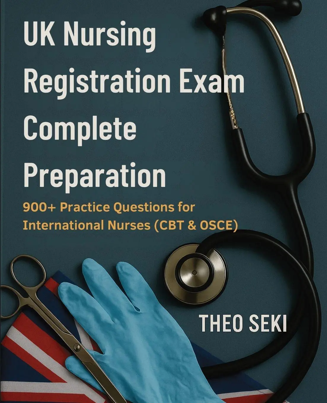 Cover: 9781923604414 | UK Nursing Registration Exam Complete Preparation | Theo Seki | Buch
