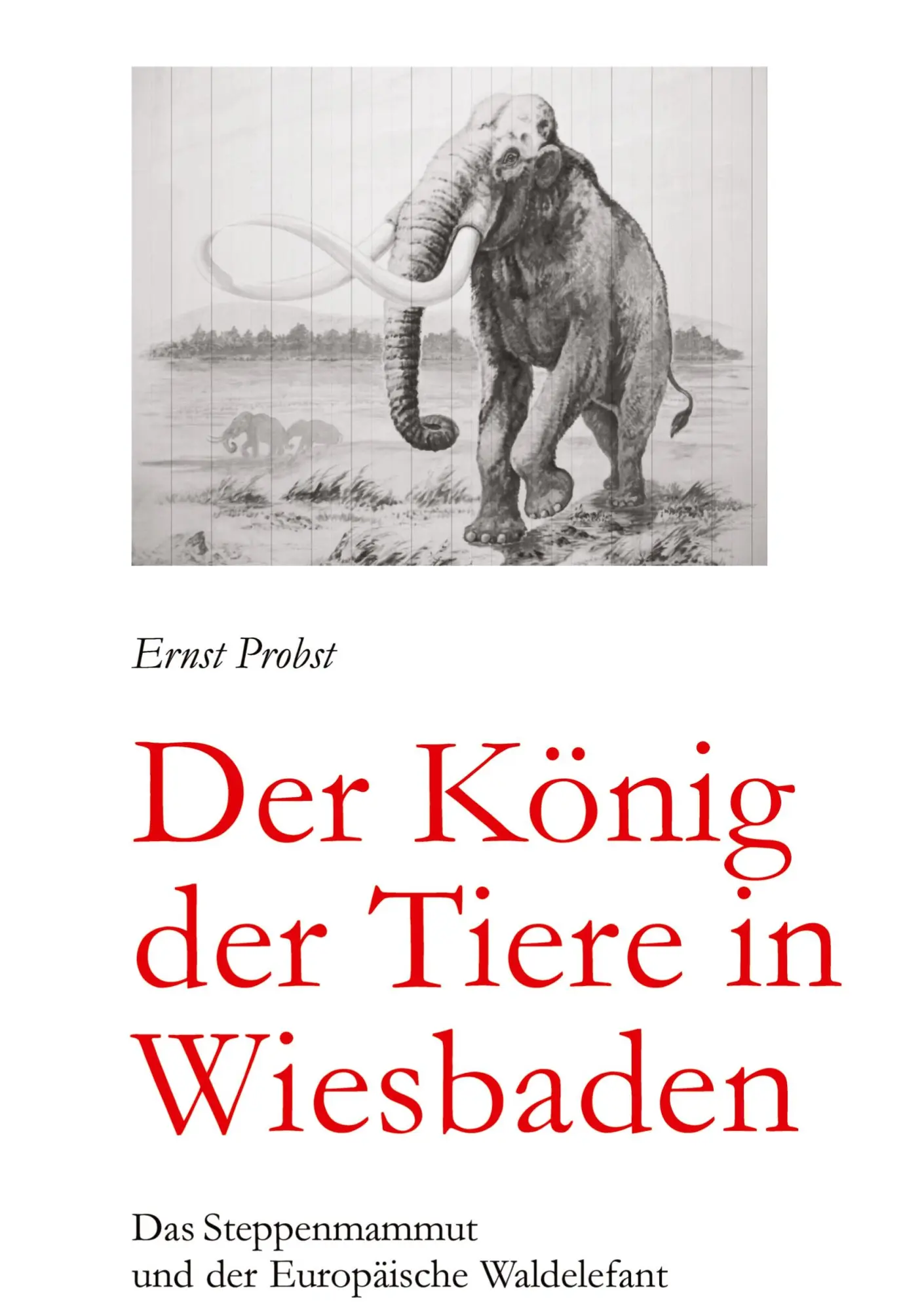 Cover: 9783384474414 | Der König der Tiere in Wiesbaden | Ernst Probst | Buch | 76 S. | 2024