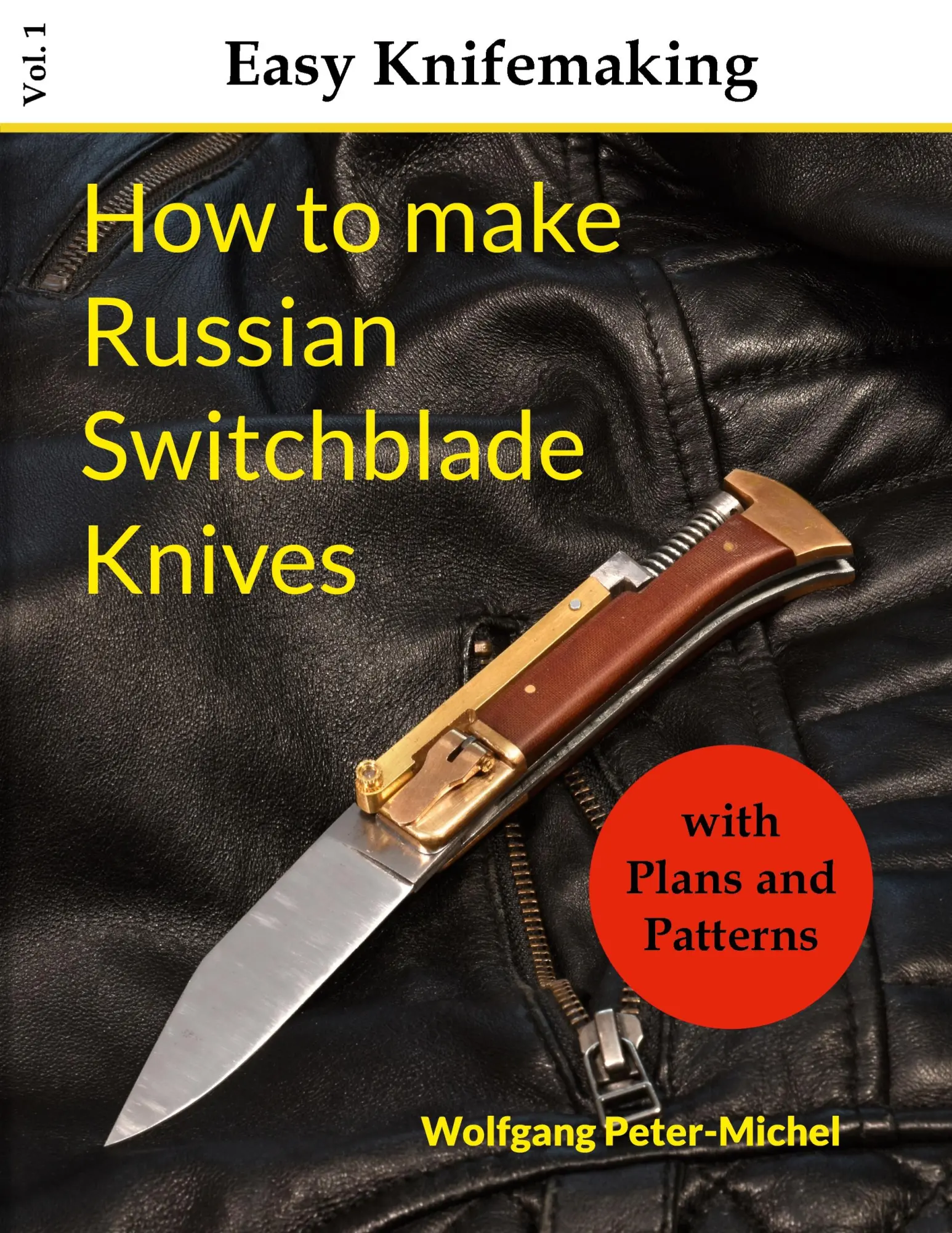 Cover: 9783695194414 | How to make Russian Switchblade Knives | Wolfgang Peter-Michel | Buch