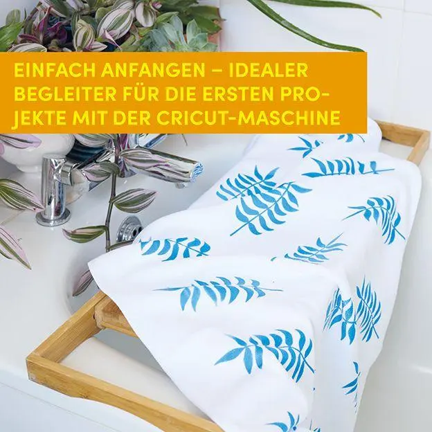 Bild: 9783735854414 | Cricut DIYs. Geniale Projekte für Plotterverrückte. | Paula Milner