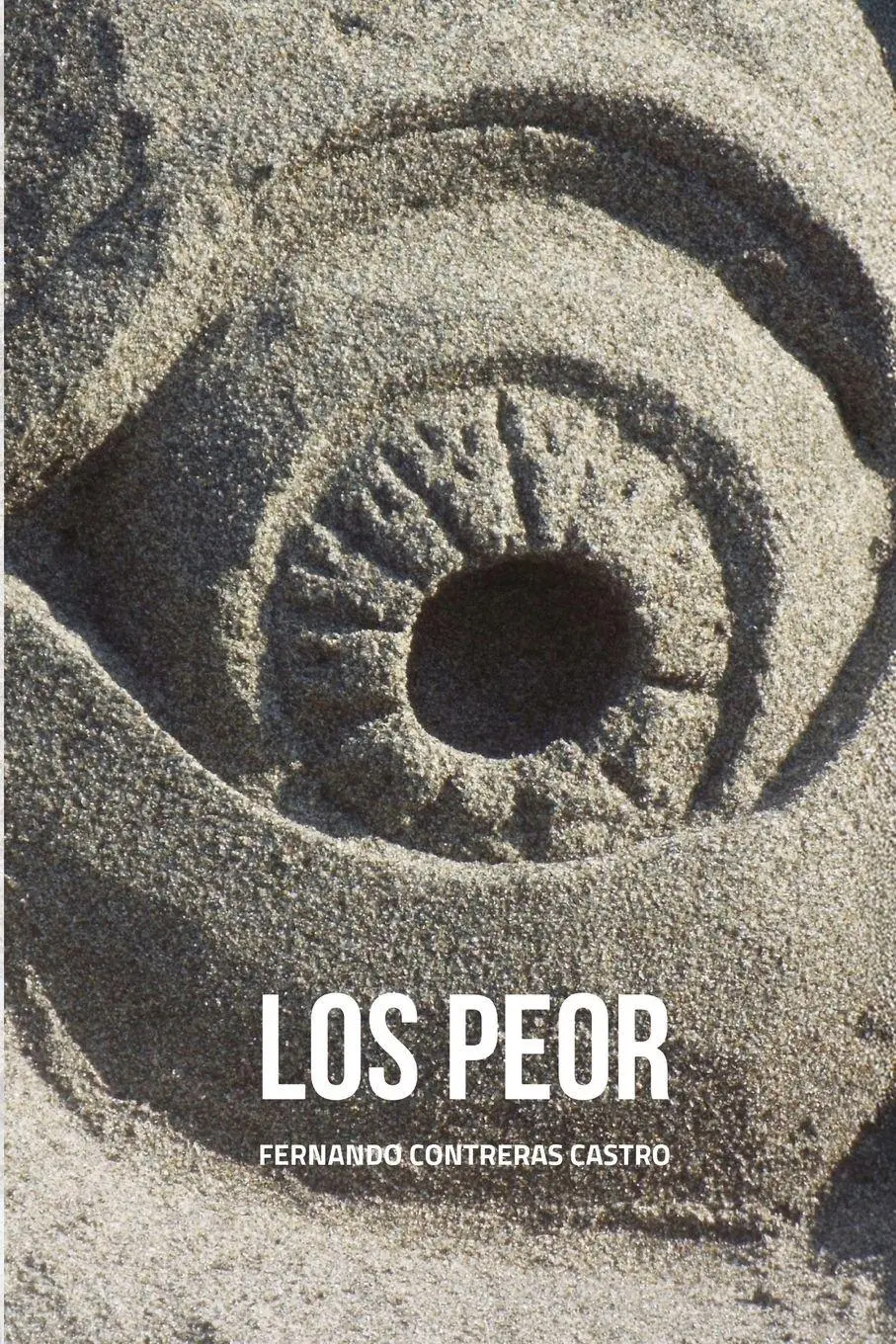 Cover: 9798350754414 | Los Peor | Fernando Contreras Castro | Taschenbuch | Spanisch | 2026