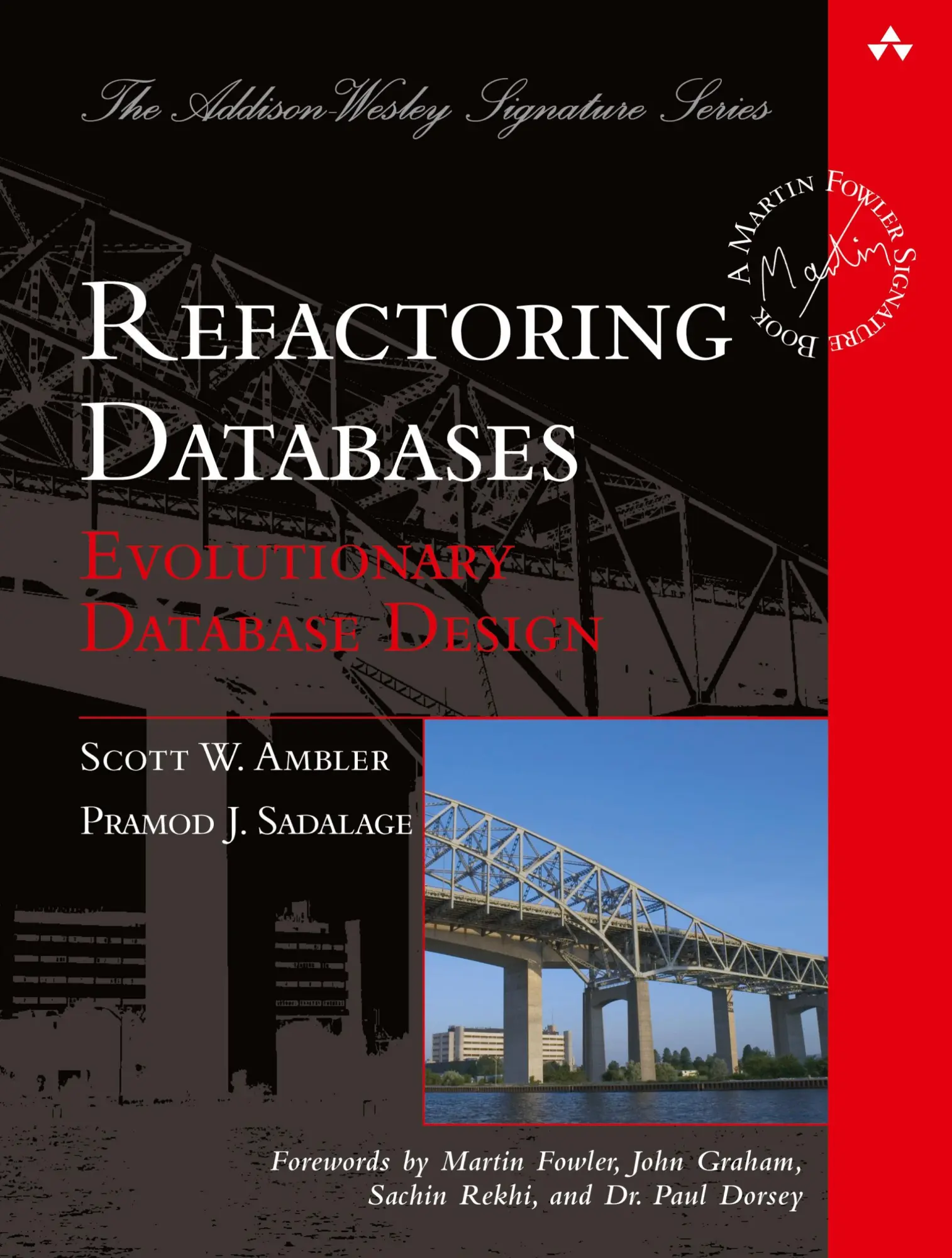 Refactoring Databases: Evolutionary Database Design