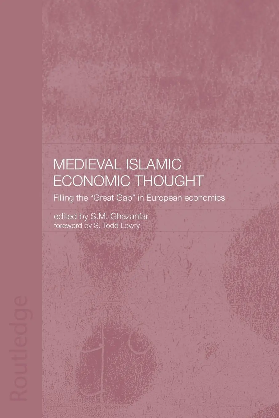 Cover: 9780415444514 | Medieval Islamic Economic Thought | S. M. Ghazanfar | Taschenbuch