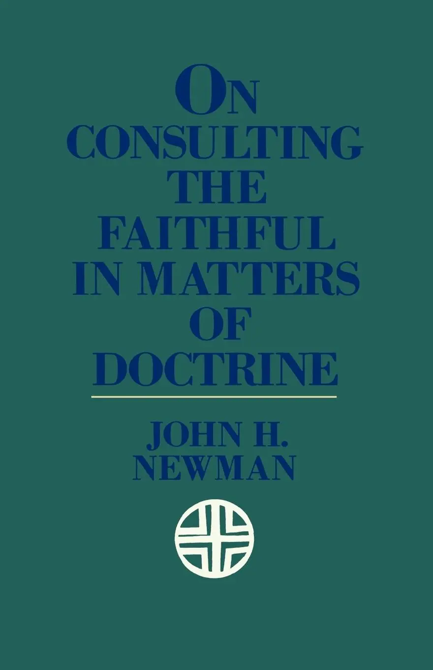 Cover: 9780934134514 | On Consulting the Faithful in Matters of Doctrine | John H. Newman