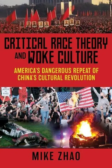 Cover: 9781662854514 | Critical Race Theory and Woke Culture: America's Dangerous Repeat...