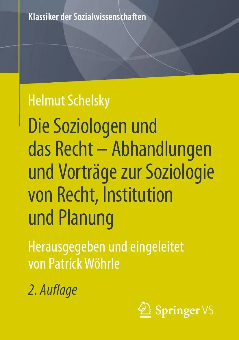 Cover: 9783658314514 | Die Soziologen und das Recht - Abhandlungen und Vorträge zur...