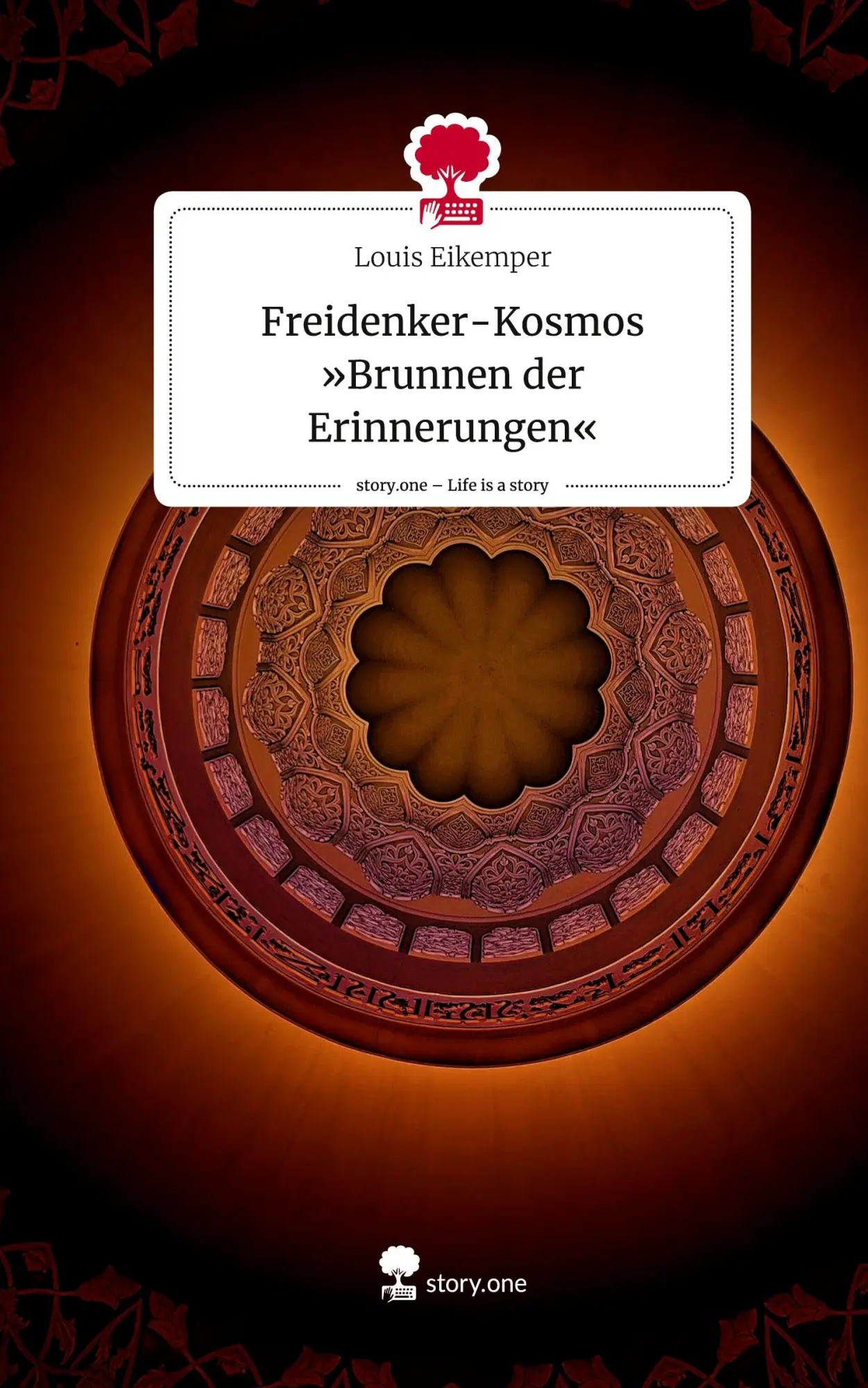 Cover: 9783711534514 | Freidenker-Kosmos 'Brunnen der Erinnerungen'. Life is a Story -...