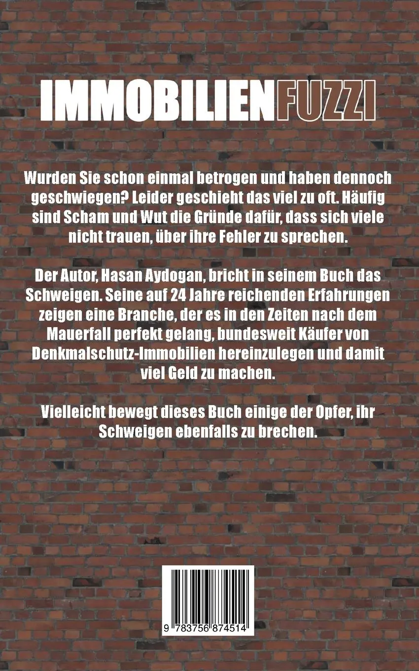 Rückseite: 9783756874514 | IMMOBILIENFUZZI | Hasan H. Aydogan | Taschenbuch | Paperback | 242 S.