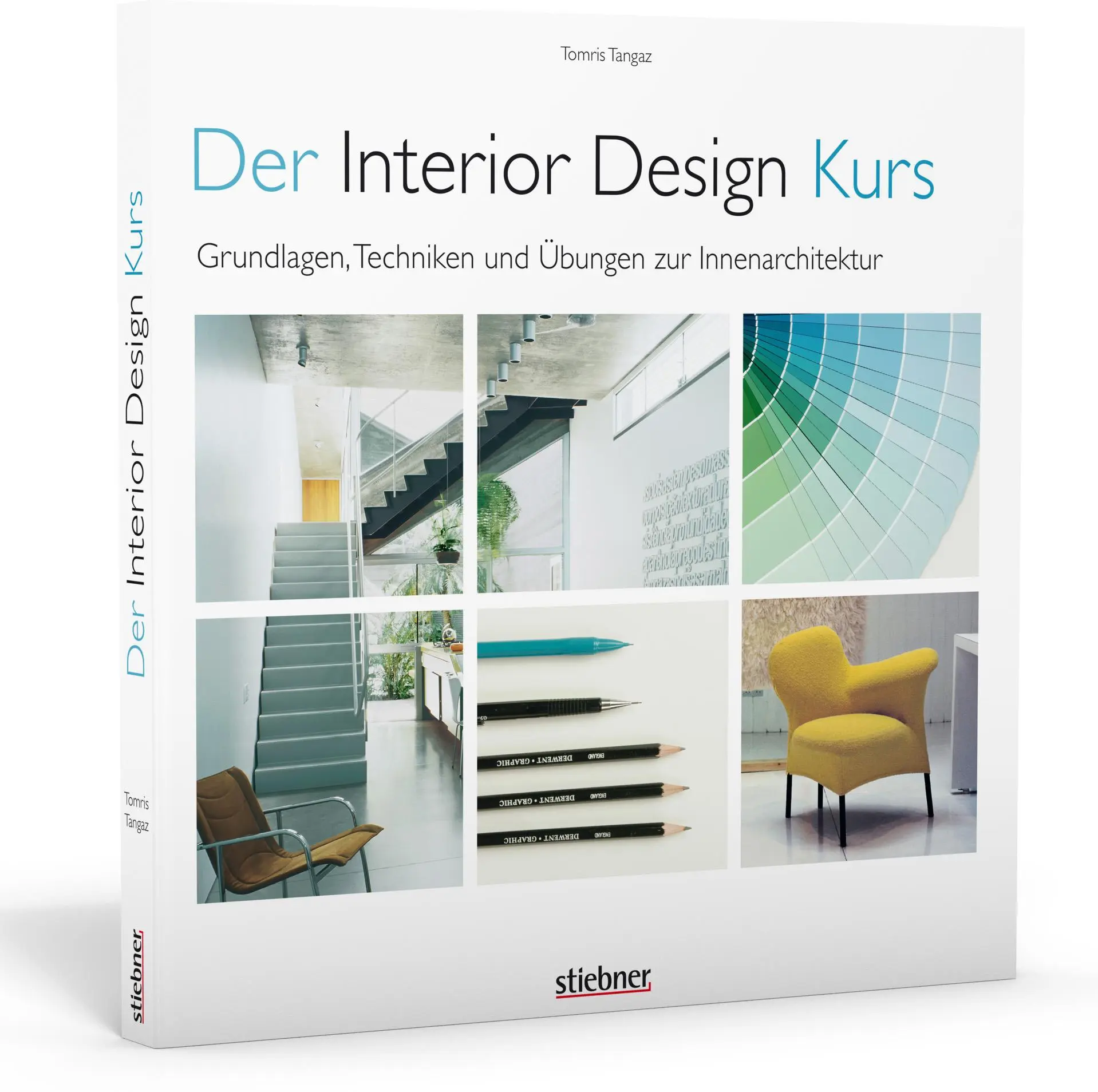 Cover: 9783830714514 | Der Interior Design Kurs Grundlagen, Techniken und Übungen zur...