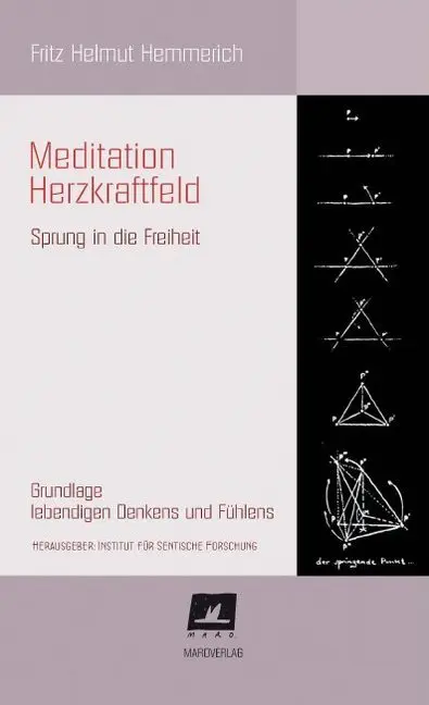 Cover: 9783875124514 | Meditation Herzkraftfeld | Fritz H. Hemmerich | Buch | 160 S. | 2010