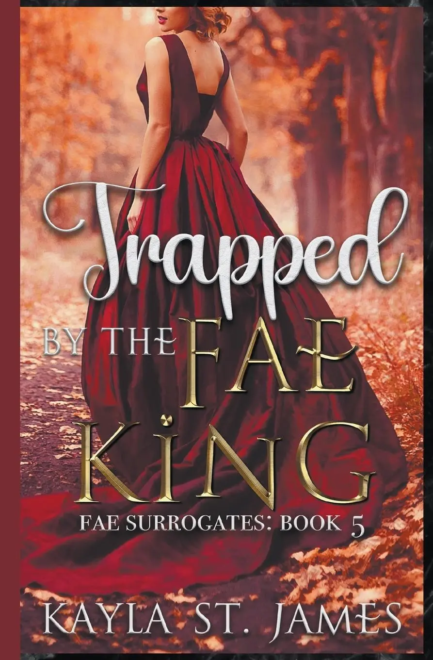 Cover: 9798223194514 | Trapped by the Fae King | Kayla St. James | Taschenbuch | Englisch