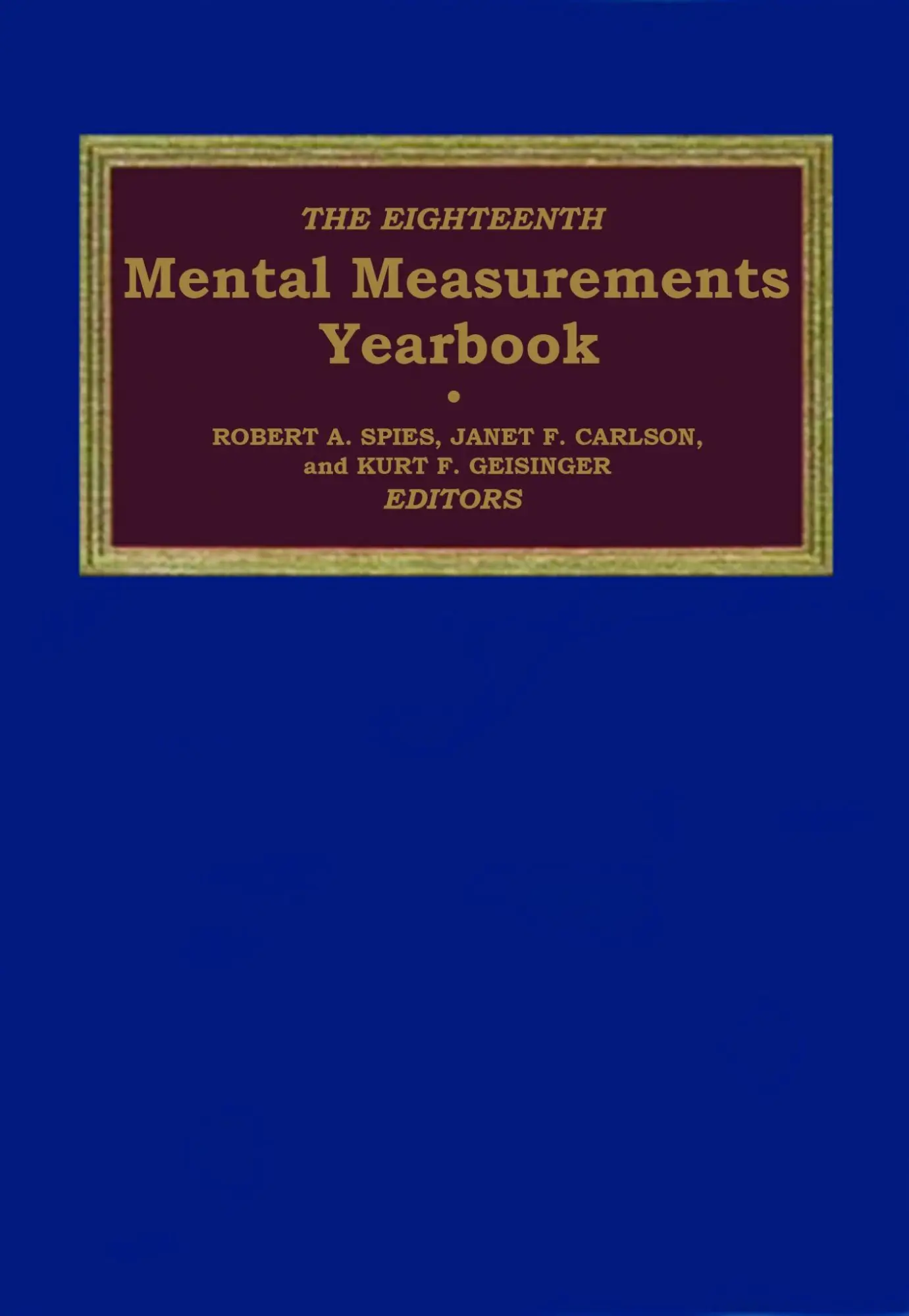 Cover: 9780910674614 | The Eighteenth Mental Measurements Yearbook | Buros Center | Buch