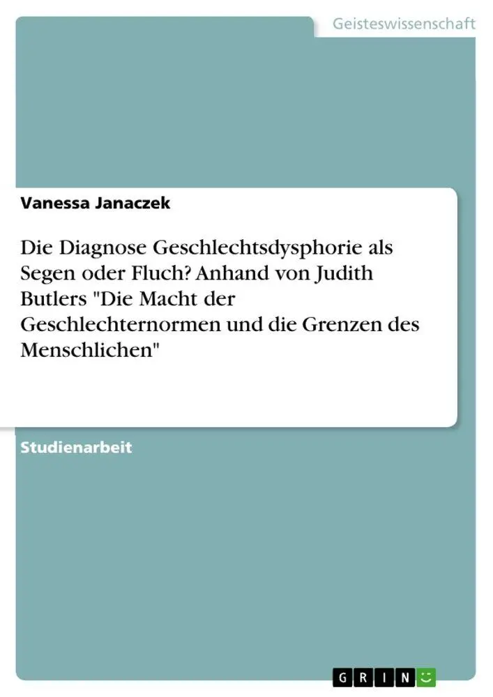 Cover: 9783346834614 | Die Diagnose Geschlechtsdysphorie als Segen oder Fluch? Anhand von...
