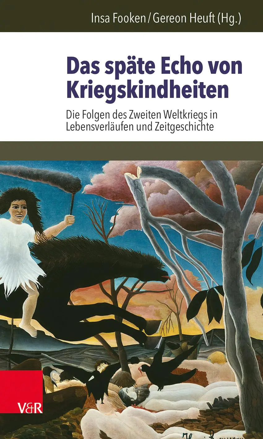 Cover: 9783525404614 | Das späte Echo von Kriegskindheiten | Insa Fooken | Taschenbuch | 2014