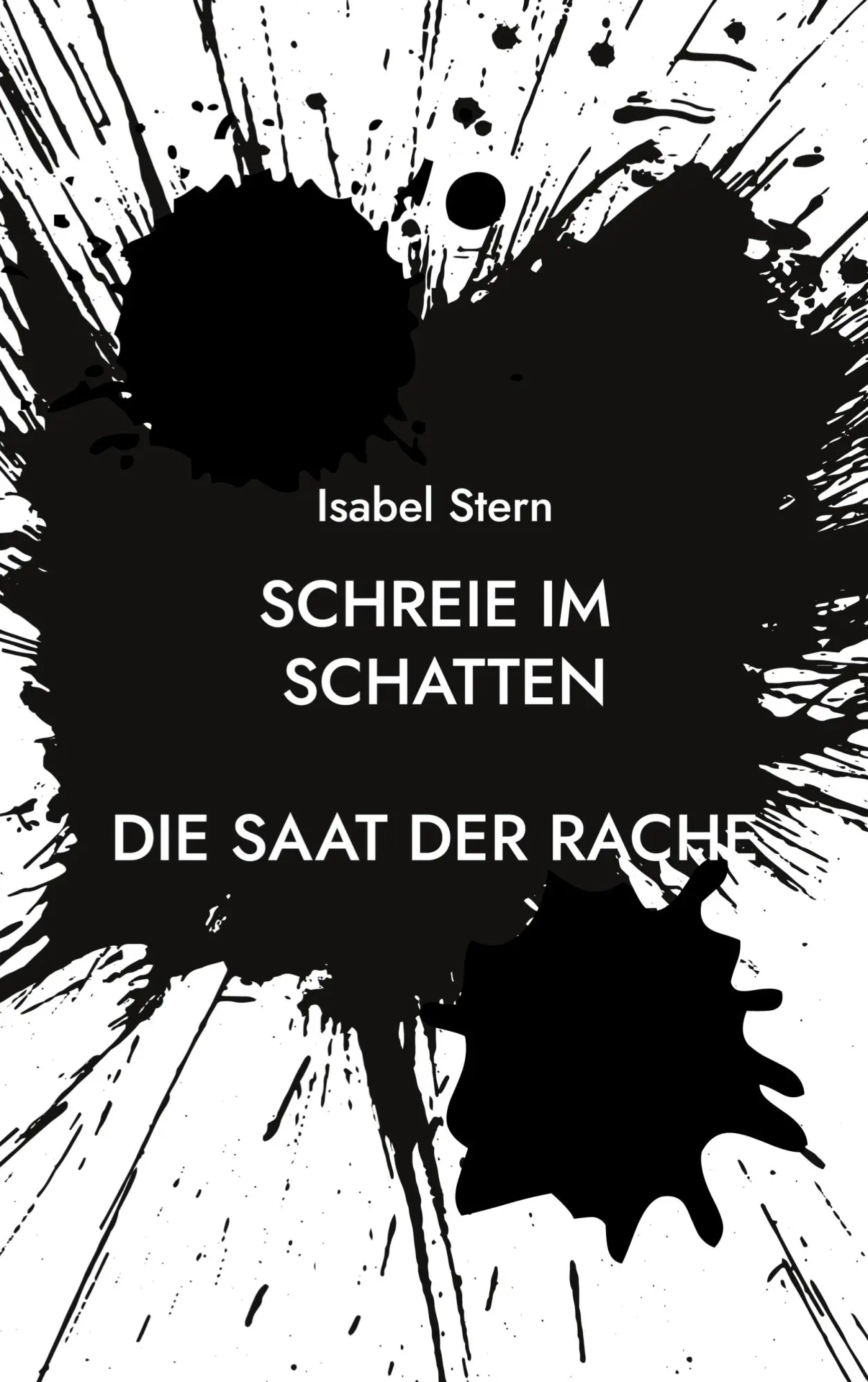 Cover: 9783769354614 | Schreie im Schatten | - Die Saat der Rache - | Isabel Stern | Buch