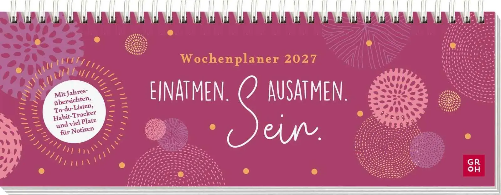 Cover: 4036442014714 | Tischkalender 2027 quer: Einatmen. Ausatmen. Sein. | Groh Verlag