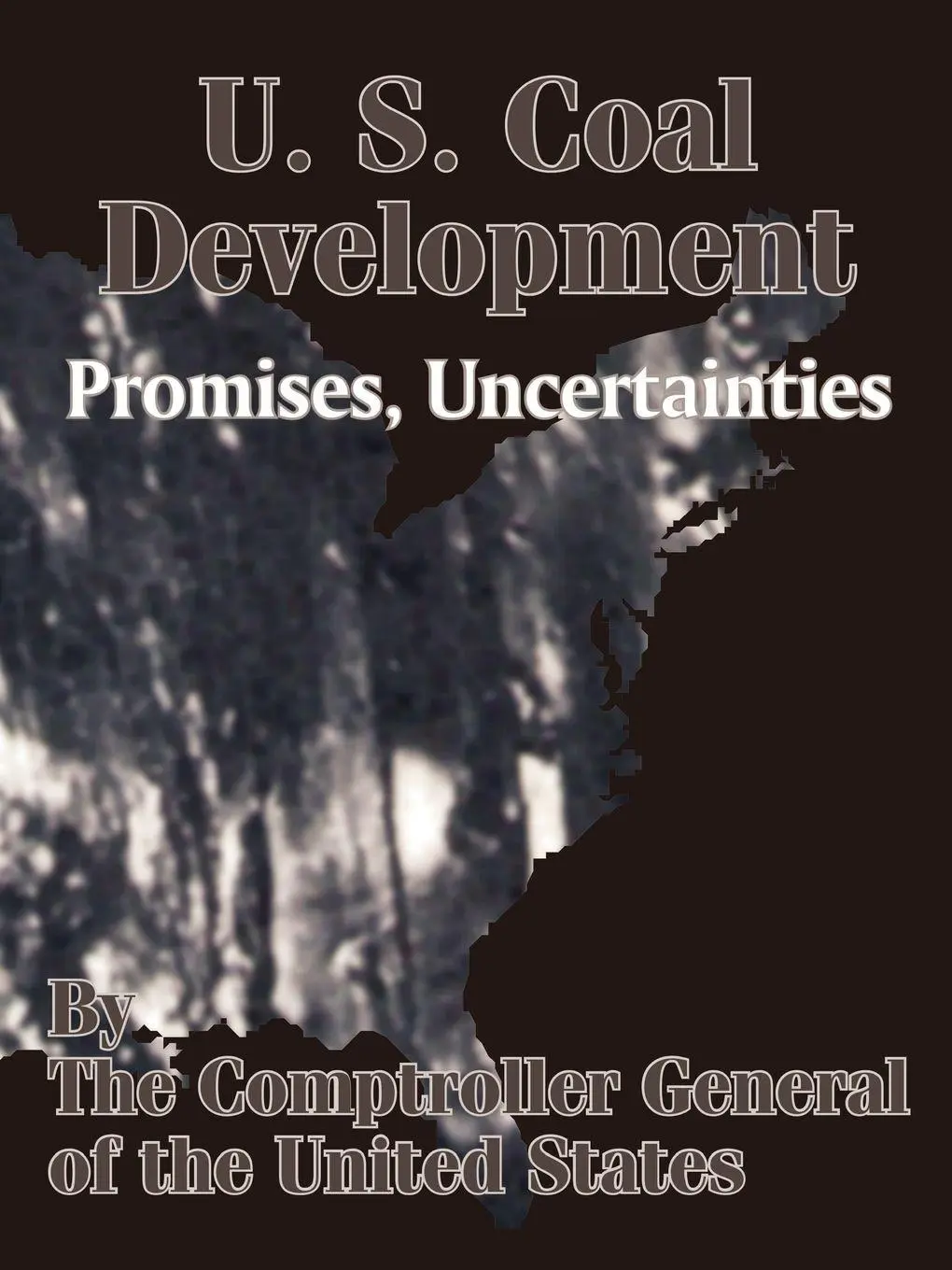 Cover: 9781410204714 | U. S. Coal Development | Promises, Uncertainties | Us | Taschenbuch