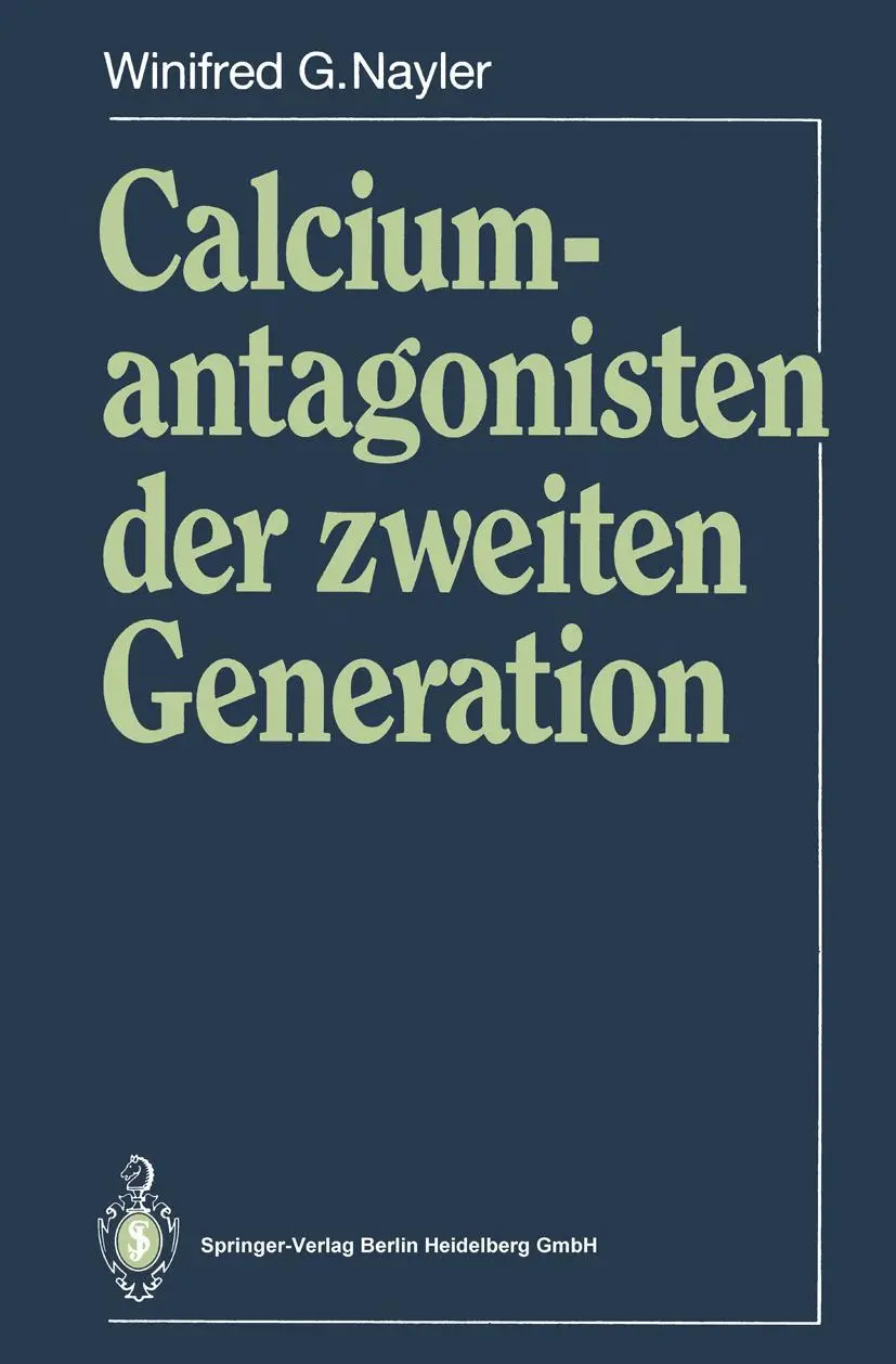 Cover: 9783540554714 | Calciumantagonisten der zweiten Generation | Winifred G. Nayler | Buch