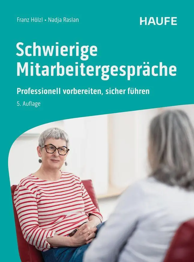 Cover: 9783648184714 | Schwierige Mitarbeitergespräche | Franz Hölzl (u. a.) | Taschenbuch