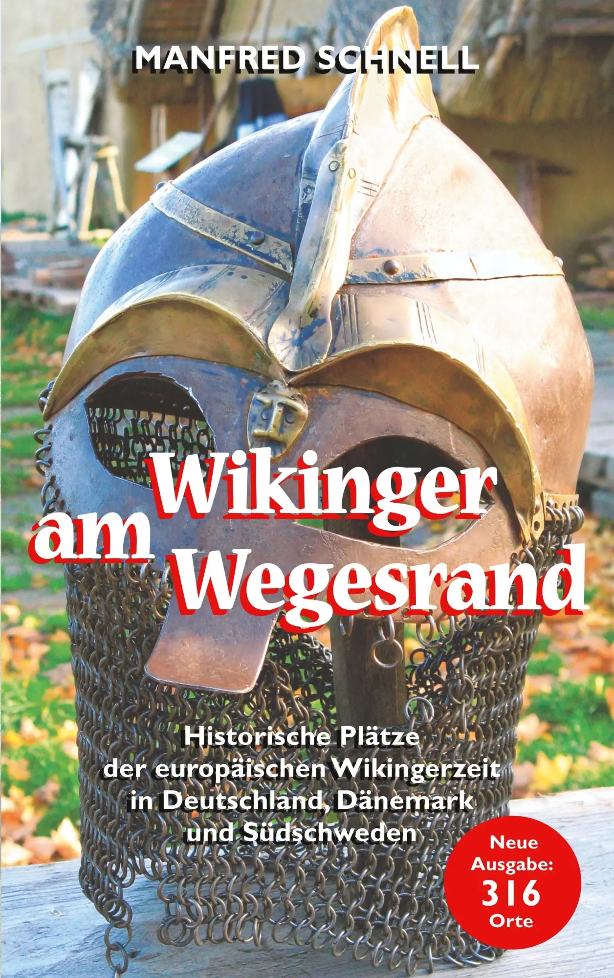 Cover: 9783743124714 | Wikinger am Wegesrand | Manfred Schnell | Taschenbuch | 360 S. | 2018