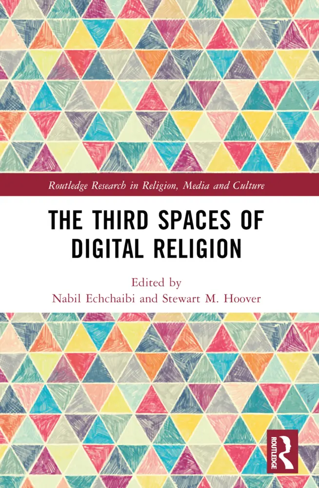 Cover: 9780367524814 | The Third Spaces of Digital Religion | Stewart M Hoover (u. a.) | Buch