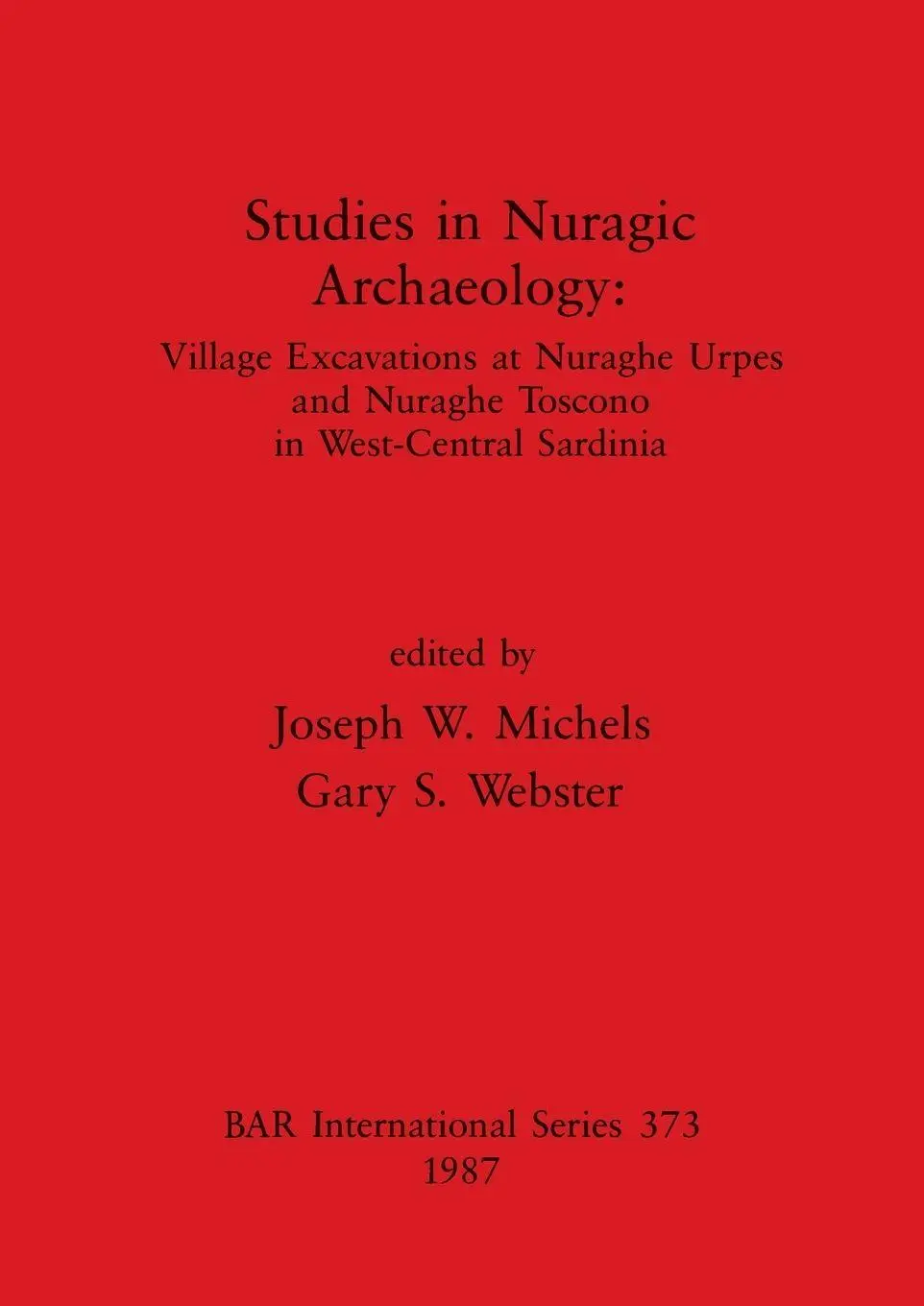 Cover: 9780860544814 | Studies in Nuragic Archaeology | Joseph W. Michels (u. a.) | Buch
