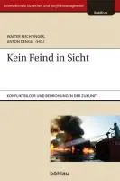 Cover: 9783205784814 | Kein Feind in Sicht | Anton Dengg | Taschenbuch | 209 S. | Deutsch