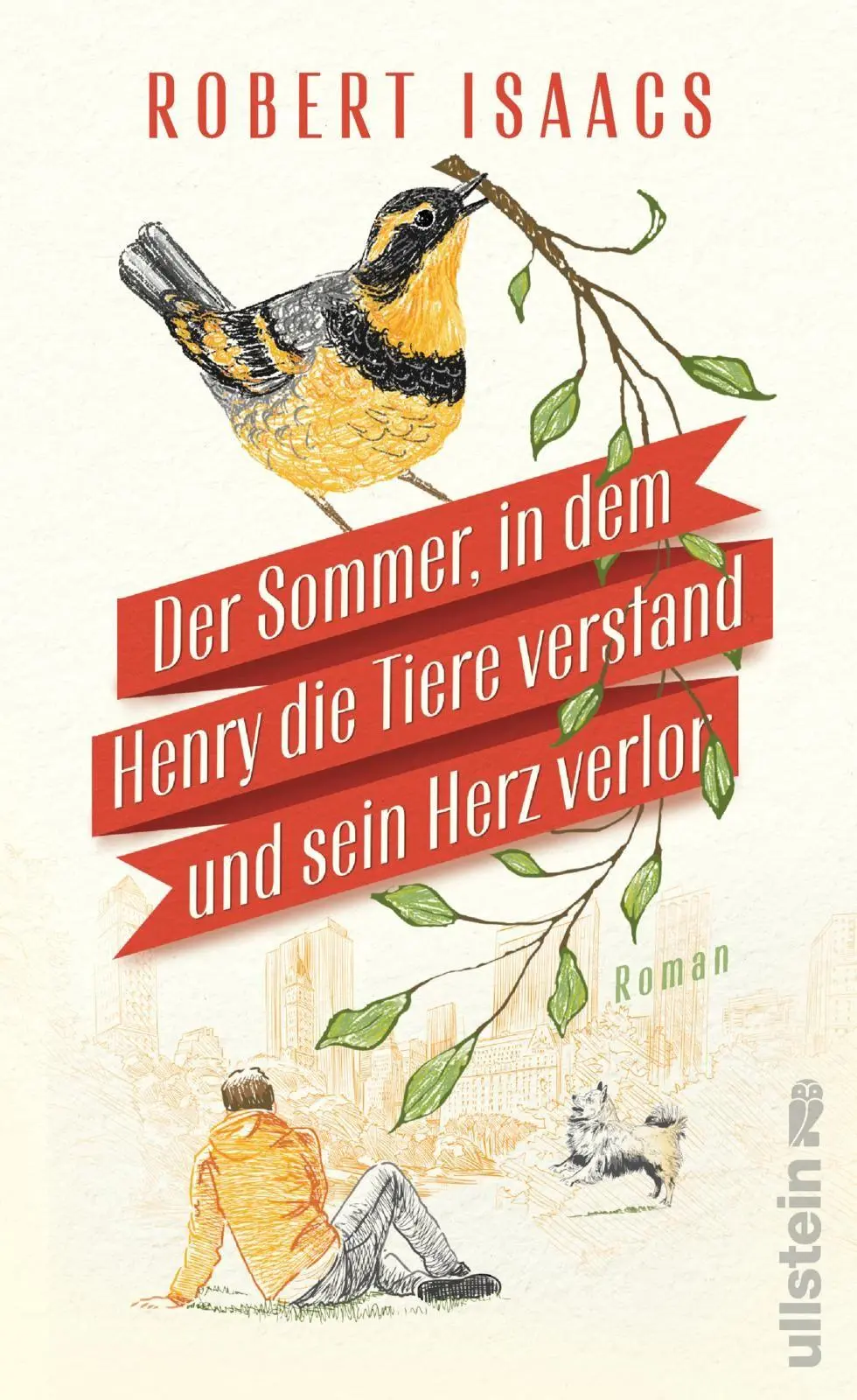 Cover: 9783550204814 | Der Sommer, in dem Henry die Tiere verstand und sein Herz verlor