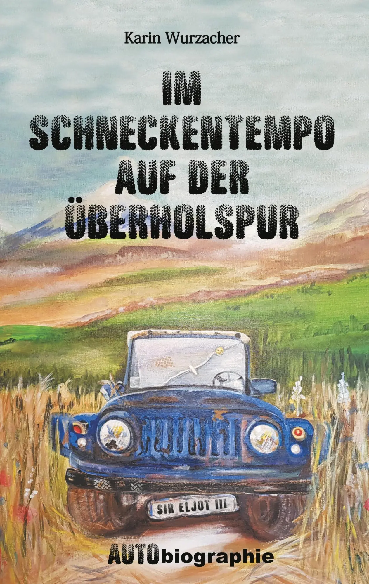 Cover: 9783740764814 | Im Schneckentempo auf der Überholspur | Sir Eljot III | Wurzacher