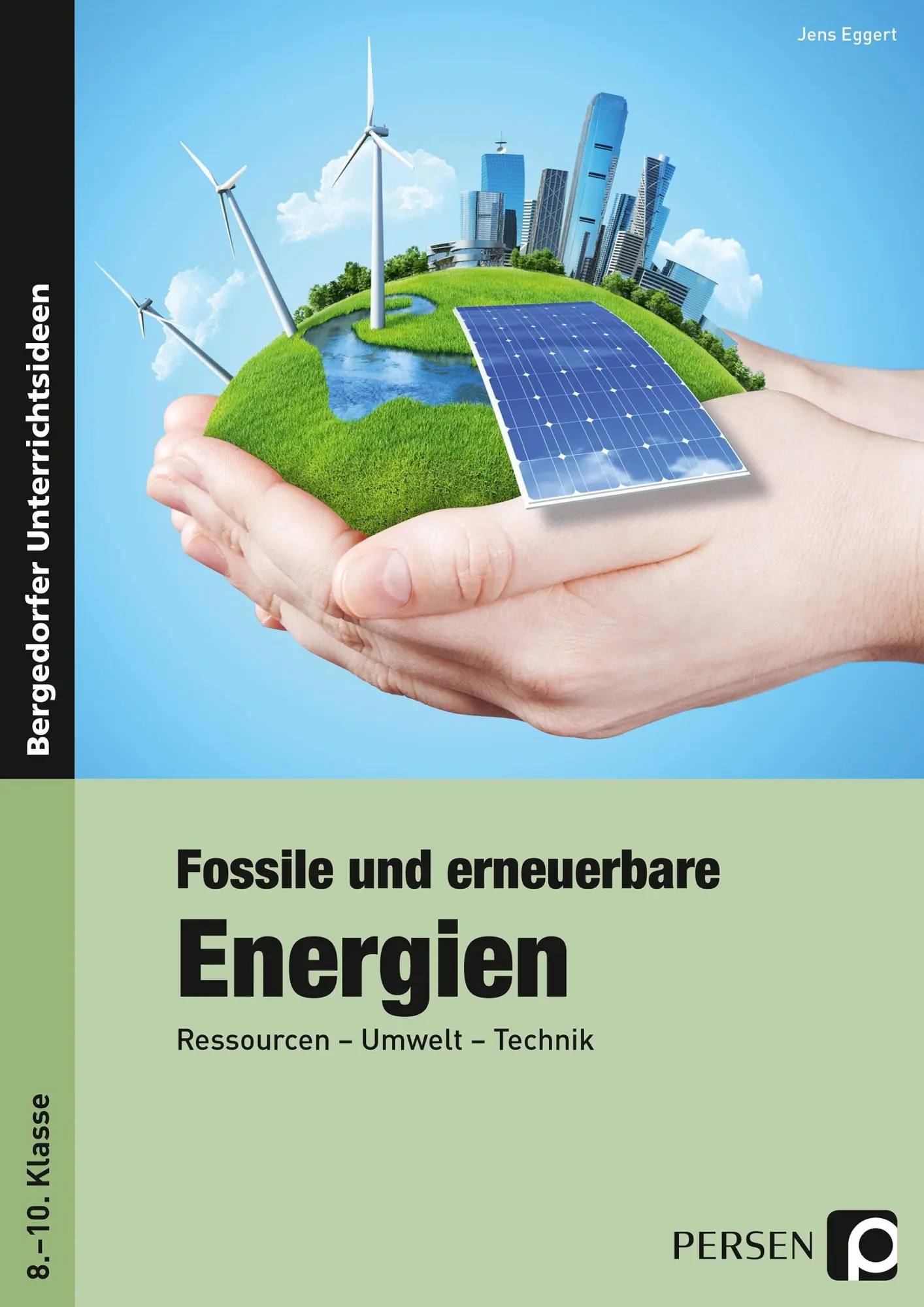 Cover: 9783834434814 | Fossile und erneuerbare Energien | Jens Eggert | Taschenbuch | 70 S.
