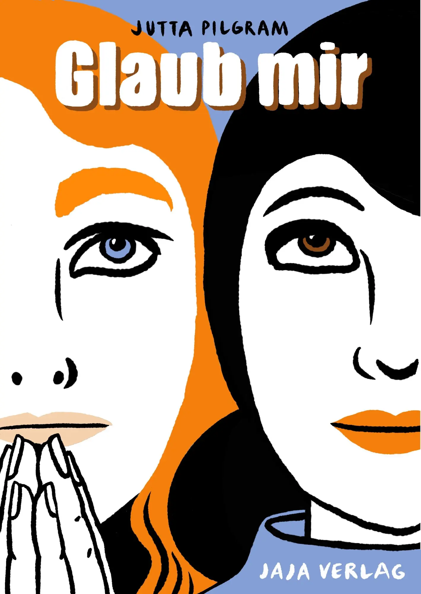 Cover: 9783948904814 | Glaub mir | Jutta Pilgram | Taschenbuch | 248 S. | Deutsch | 2026