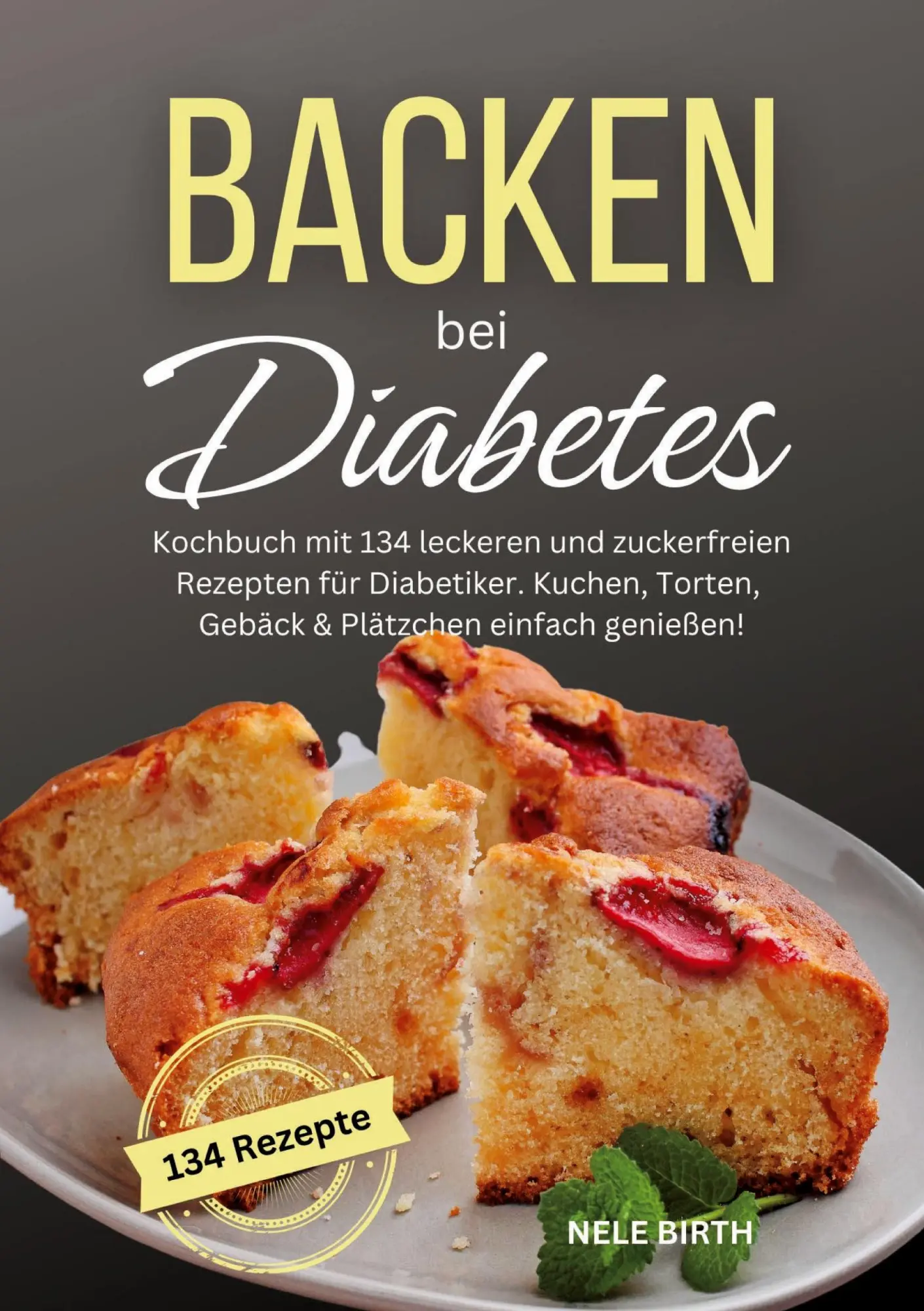Cover: 9783989354814 | Backen bei Diabetes | Nele Birth | Taschenbuch | 156 S. | Deutsch
