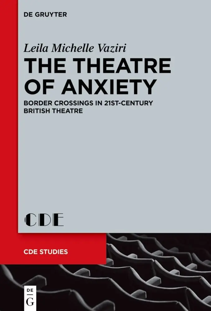 Cover: 9783111554914 | The Theatre of Anxiety | Leila Michelle Vaziri | Buch | XII | Englisch