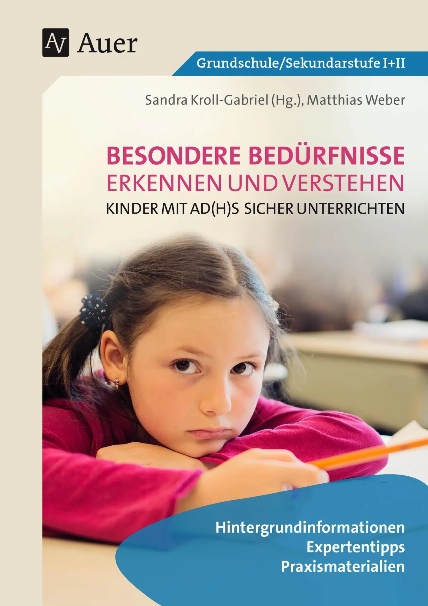 Cover: 9783403084914 | Kinder mit AD(H)S sicher unterrichten | Matthias Weber | Broschüre