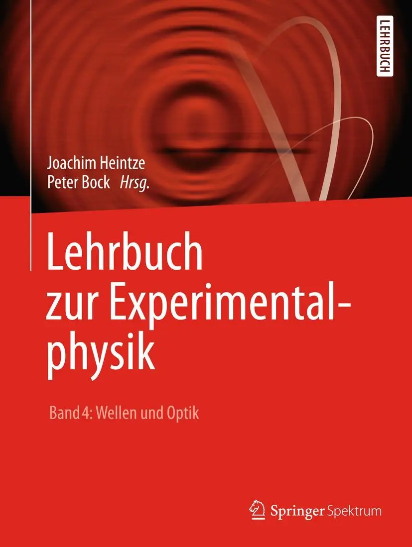 Cover: 9783662544914 | Lehrbuch zur Experimentalphysik Band 4: Wellen und Optik | Heintze Cover: 9783662544914 | Lehrbuch zur Experimentalphysik Band 4: Wellen und Optik | Heintze