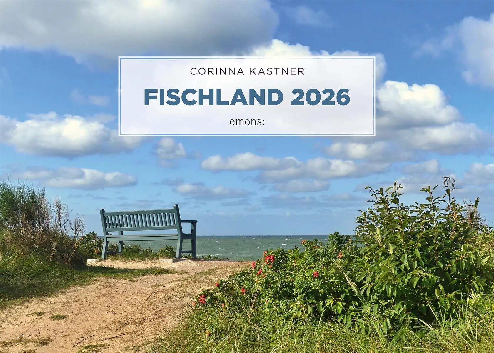 Cover: 9783740824914 | Fischland 2026 | Corinna Kastner | Kalender | 14 S. | Deutsch | 2026