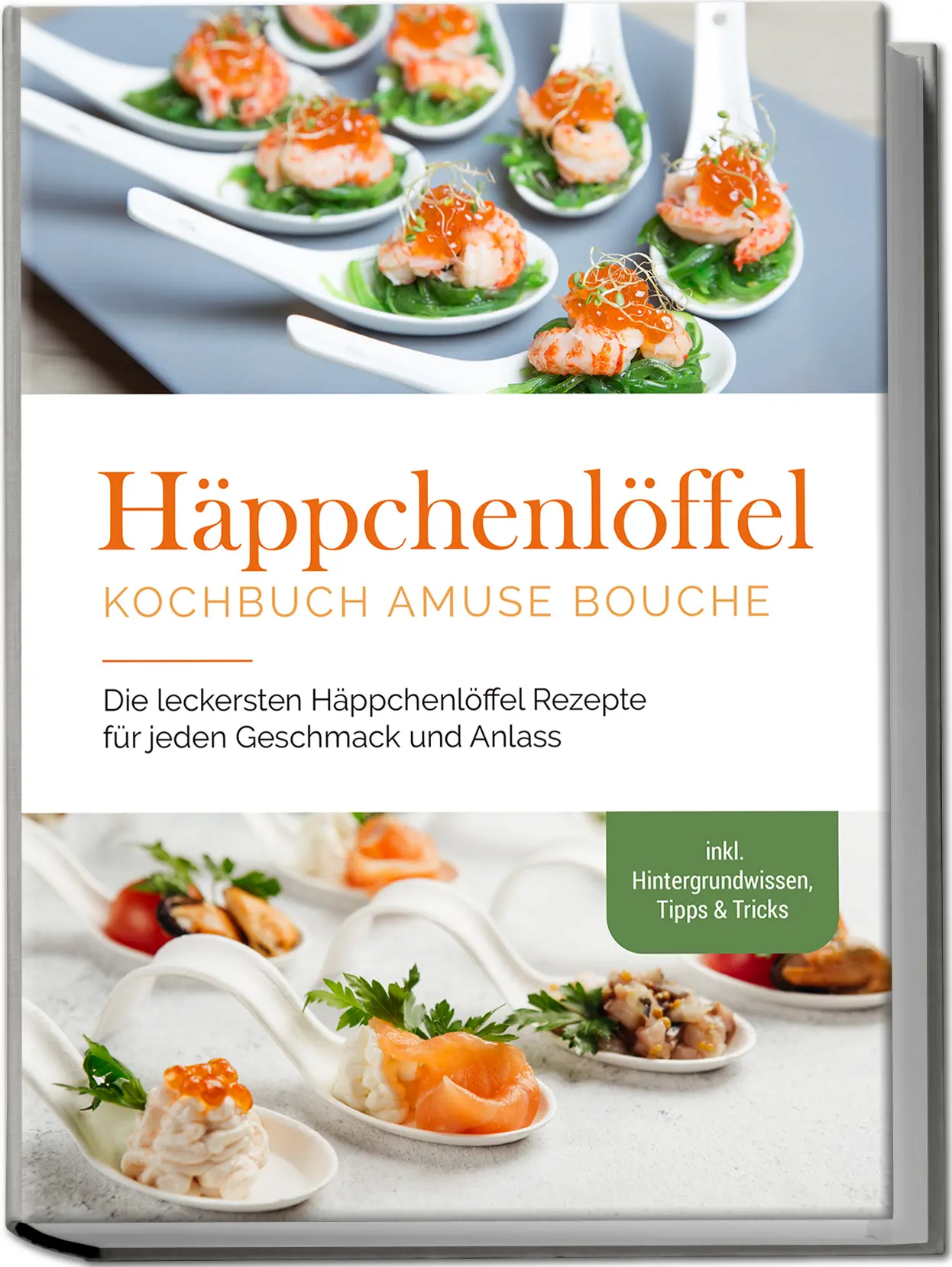 Cover: 9783969304914 | Häppchenlöffel Kochbuch amuse bouche | Emilie Westermann | Taschenbuch