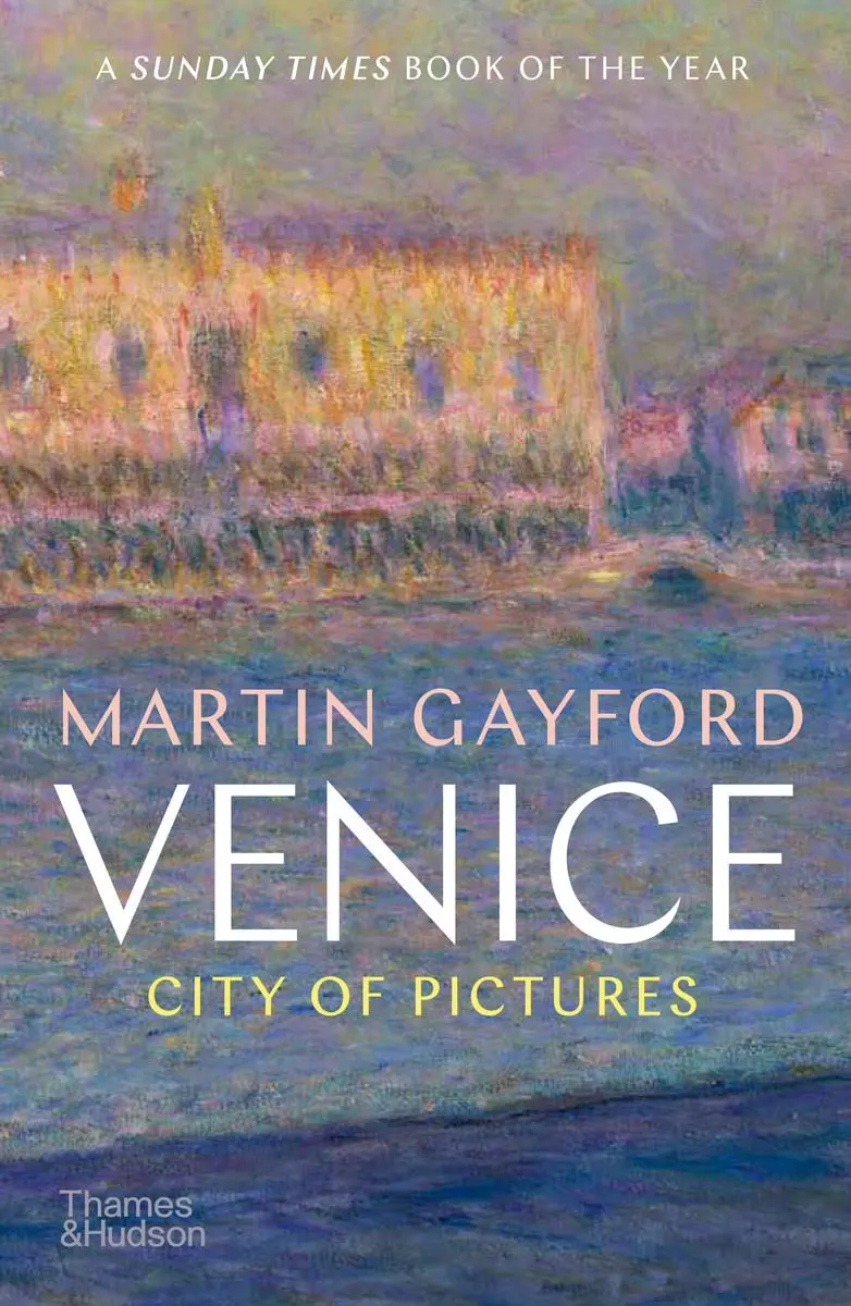 Cover: 9780500295014 | Venice | City of Pictures | Martin Gayford | Taschenbuch | Englisch