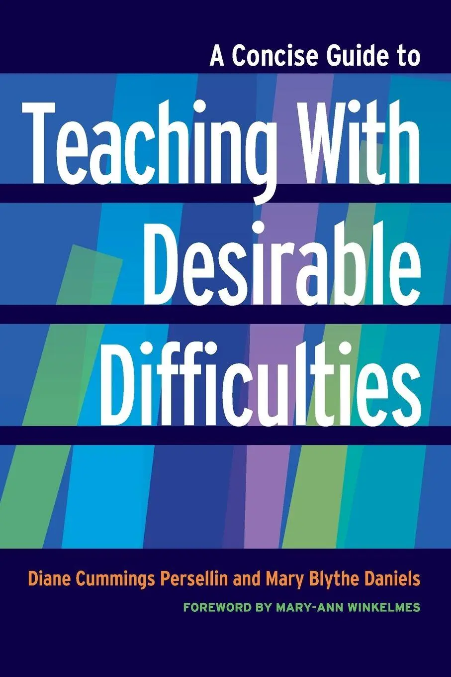 Cover: 9781620365014 | A Concise Guide to Teaching With Desirable Difficulties | Taschenbuch