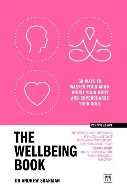 Cover: 9781918215014 | The Wellbeing Book | Andrew Sharman | Taschenbuch | Concise Advice