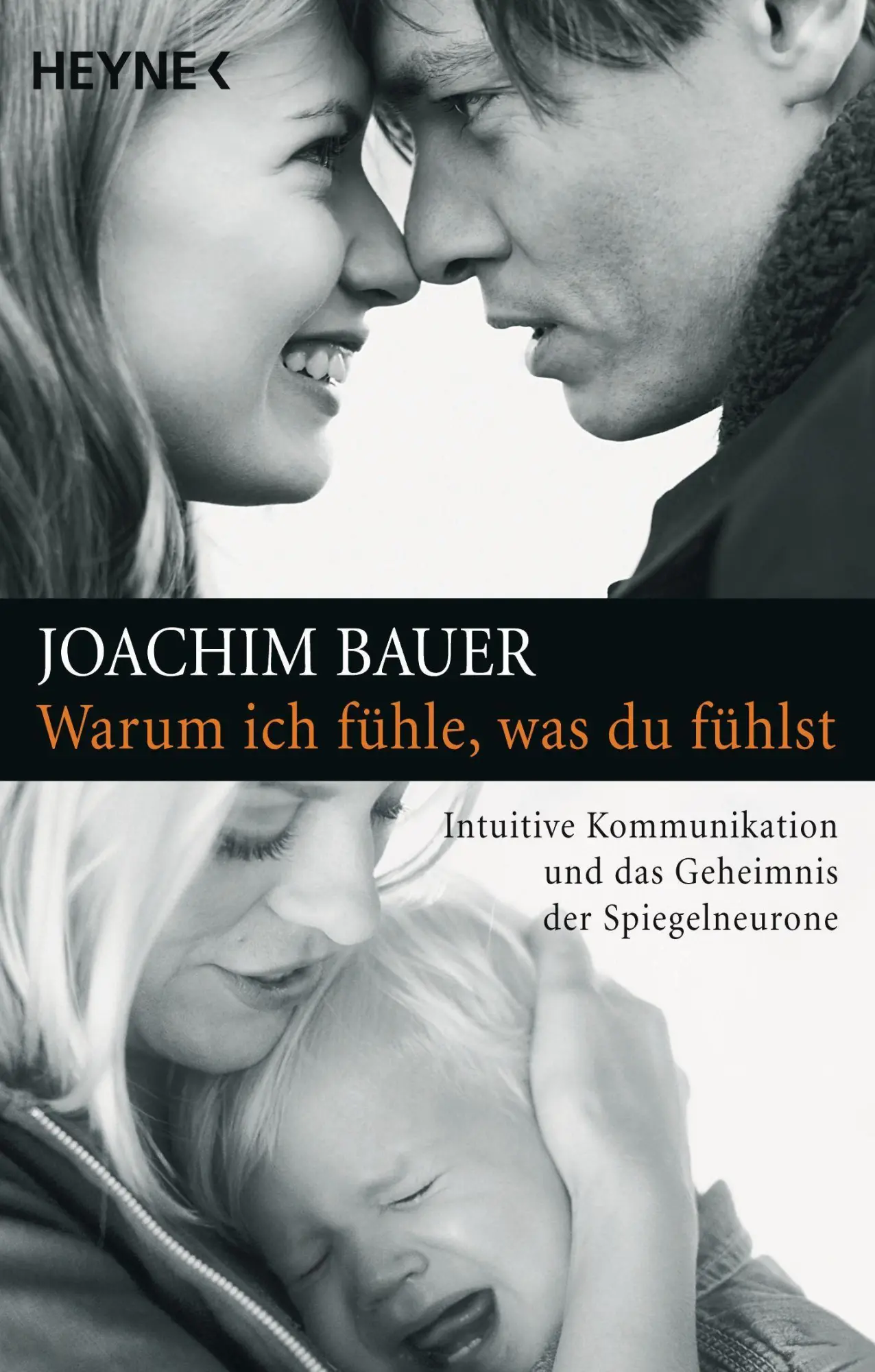 Cover: 9783453615014 | Warum ich fühle, was du fühlst | Joachim Bauer | Taschenbuch | 208 S.