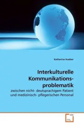 Cover: 9783639215014 | Interkulturelle Kommunikations- problematik | Katharina Hueber | Buch