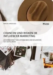 Cover: 9783956875014 | Chancen und Risiken im Influencer Marketing. Zusammenarbeit von...