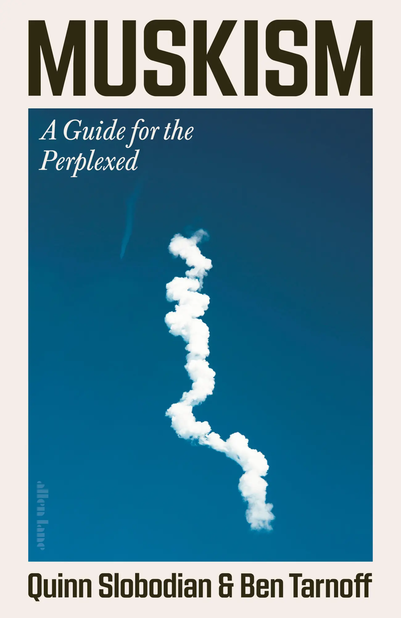 Cover: 9780241805114 | Muskism | A Guide for the Perplexed | Quinn Slobodian (u. a.) | Buch