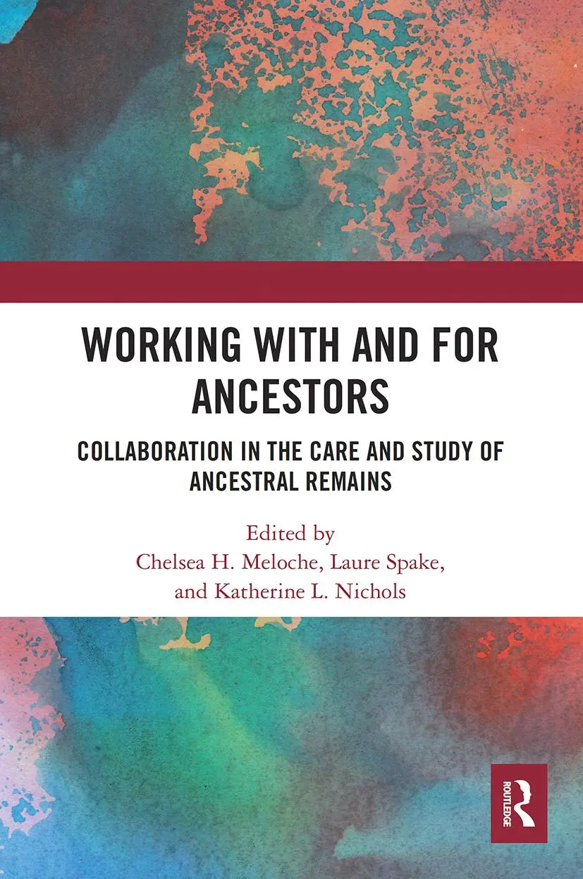 Cover: 9780367635114 | Working with and for Ancestors | Chelsea H Meloche (u. a.) | Buch