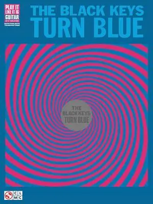 Cover: 9781480395114 | The Black Keys - Turn Blue | Black Keys | Taschenbuch | Buch | 2014